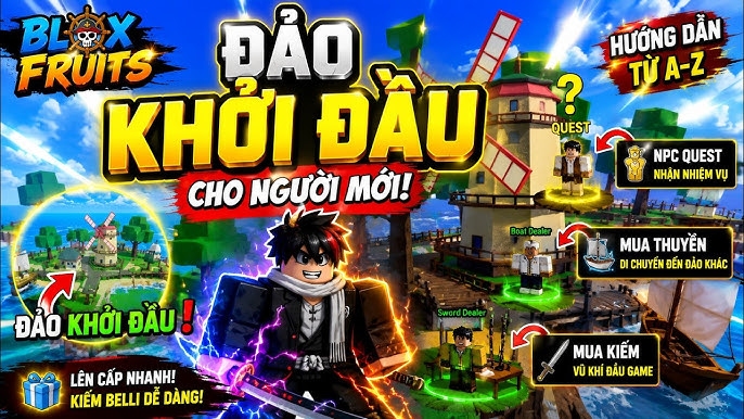 Blox Fruit Cho Người Mới: Hướng Dẫn Từ A-Z