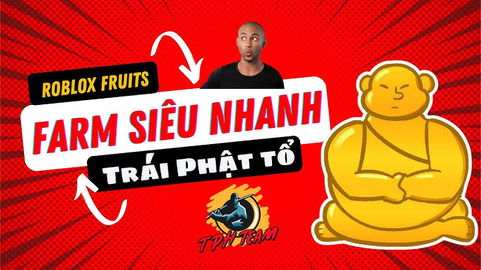 Cách Farm Nhanh Với Buddha Blox Fruit 2026